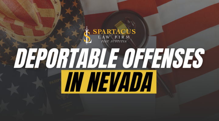 Deportable Criminal Offenses In Nevada