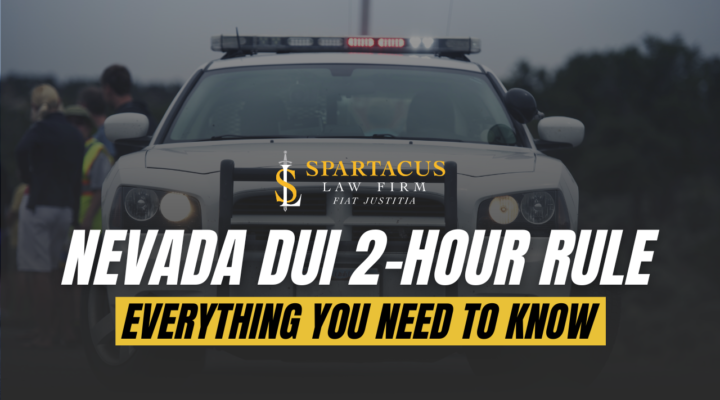Nevada DUI 2-Hour Rule