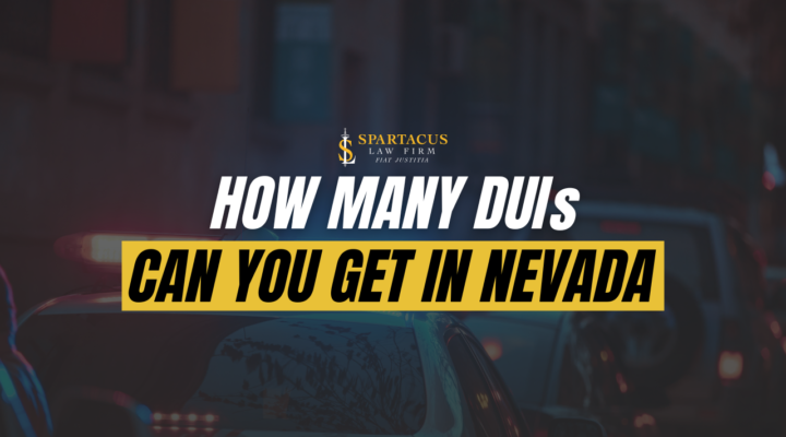 How Many DUIs Can You Get in Nevada?