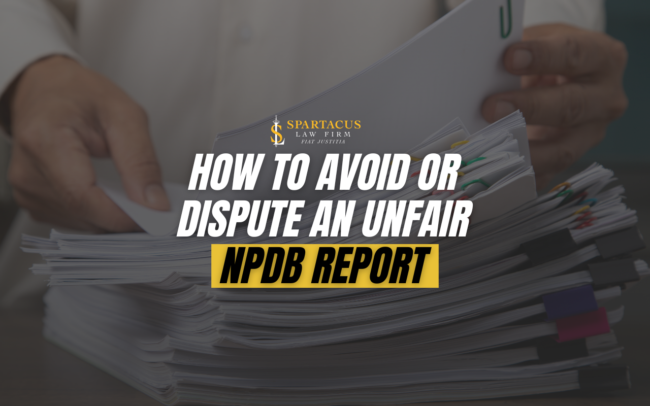 Blog 5 How to Avoid or Dispute an Unfair NPDB Report
