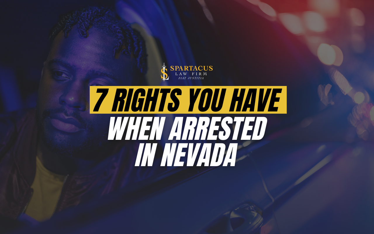7 Rights You Have When Arrested in Nevada