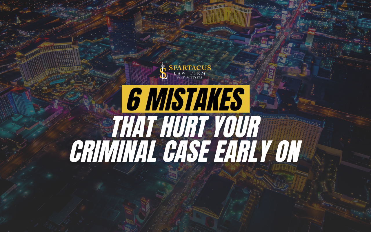 6 Mistakes That Hurt Your Criminal Case Early On