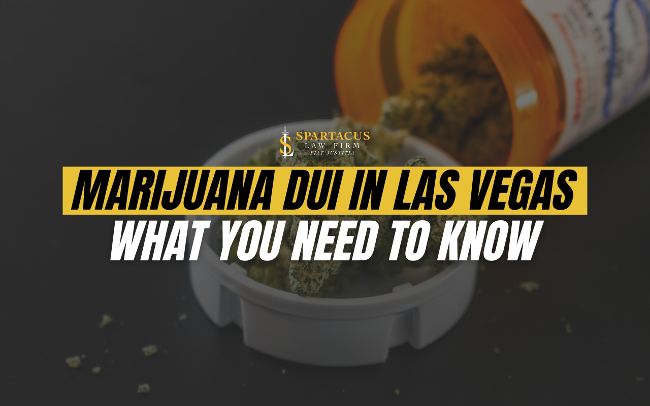 Marijuana DUI in Las Vegas: What You Need to Know 1